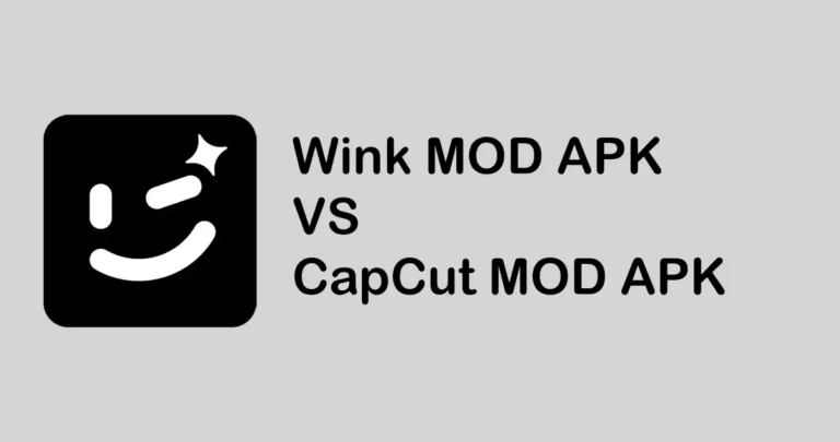 Wink MOD APK VS CapCut MOD APK